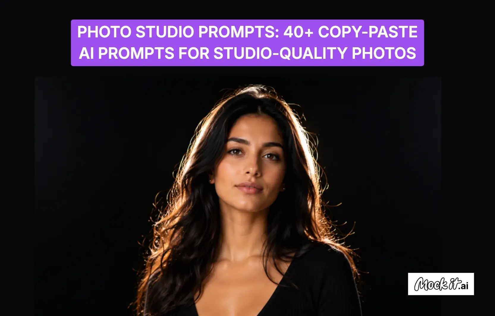 Photo Studio Prompts: 40+ Copy-Paste AI Prompts for Studio-Quality Photos